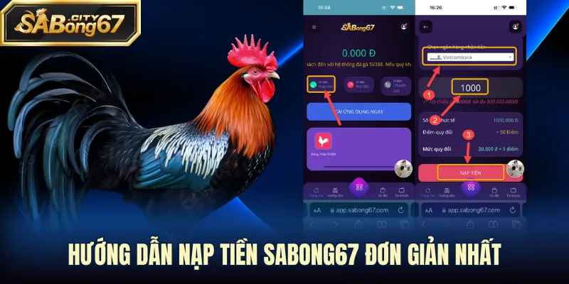 Hướng dẫn nạp tiền Sabong67 đơn giản nhất